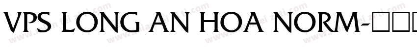 VPS Long An Hoa Norm字体转换
